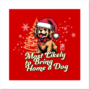 Most Likely to Bring Home a Dog - Family Christmas - Xmas Posters and Art